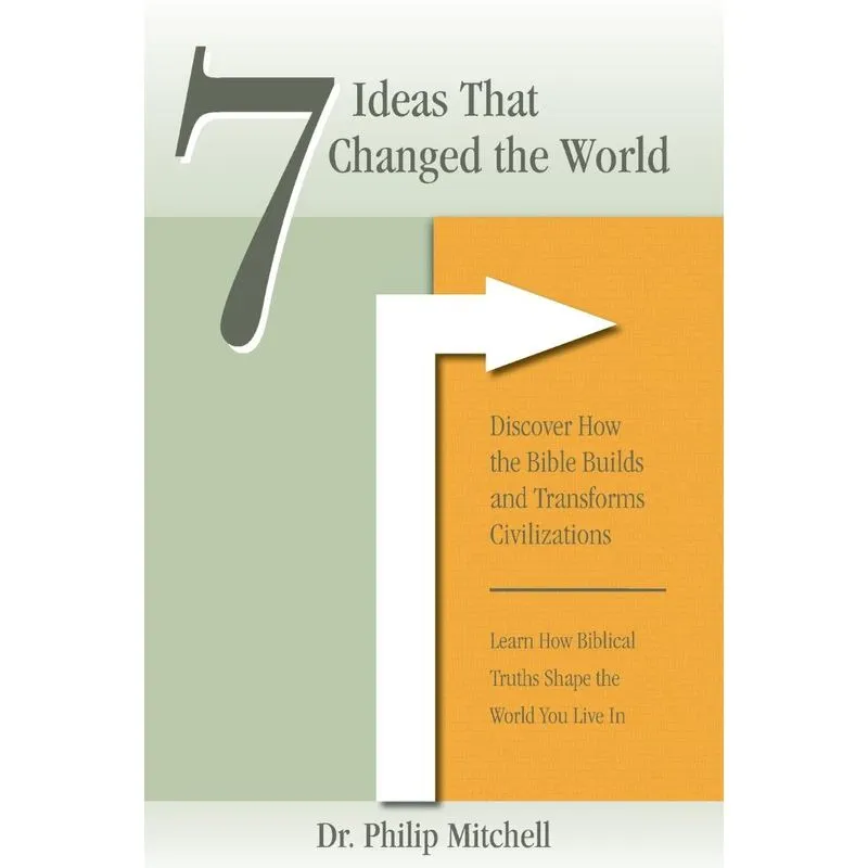 7 Ideas That Changed The World