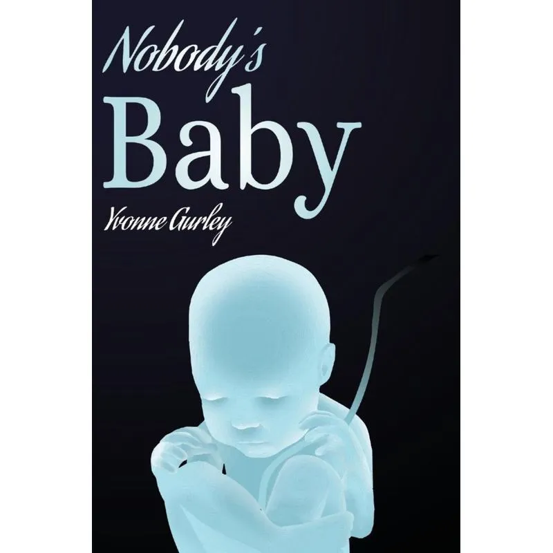 Nobodys Baby