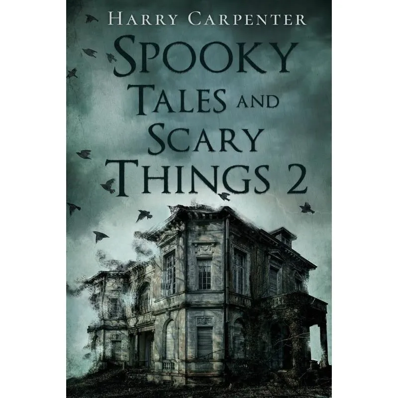 Spooky Tales and Scary Things 2