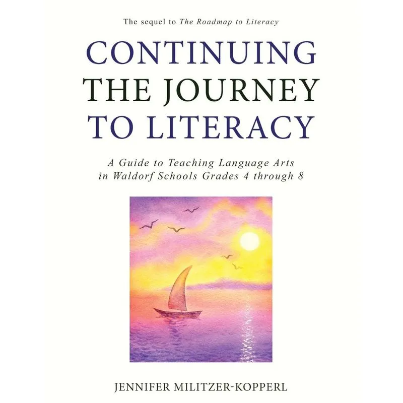 Continuing the Journey to Literacy