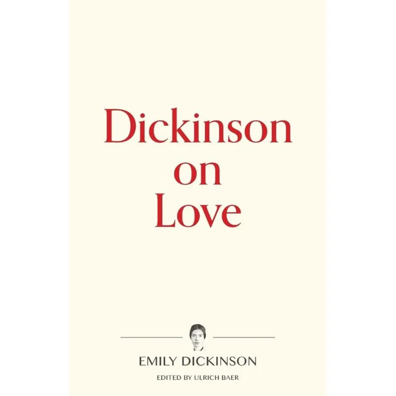 Dickinson on Love