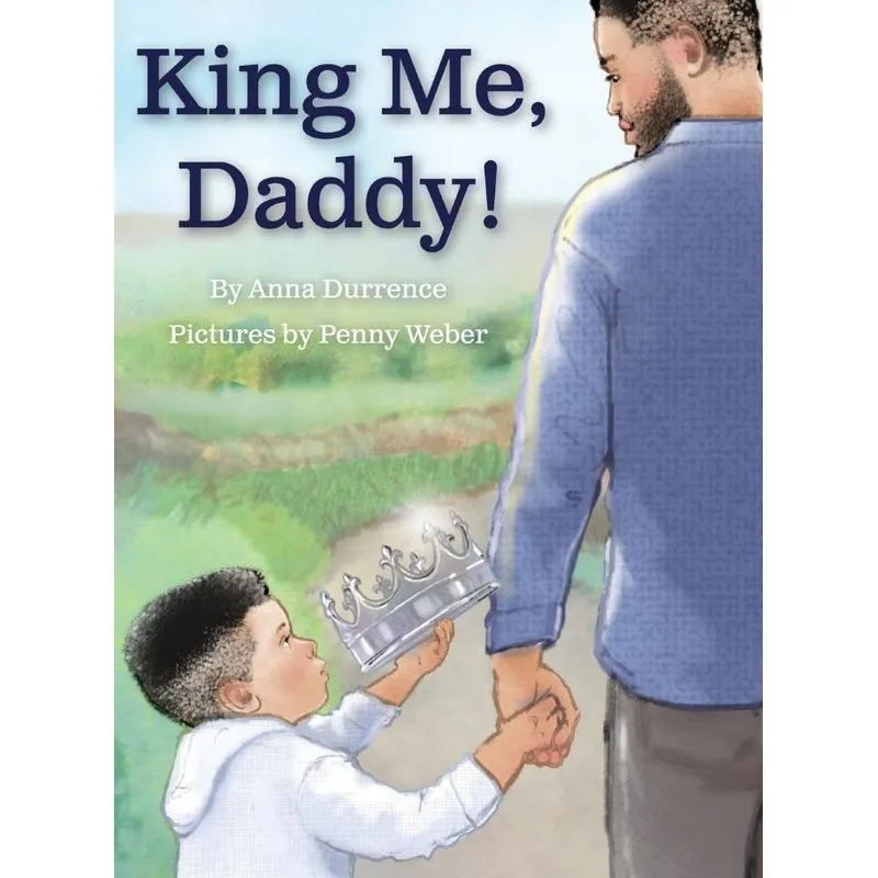 King Me, Daddy!