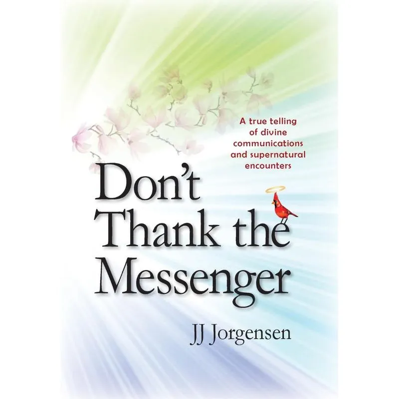 Dont Thank the Messenger