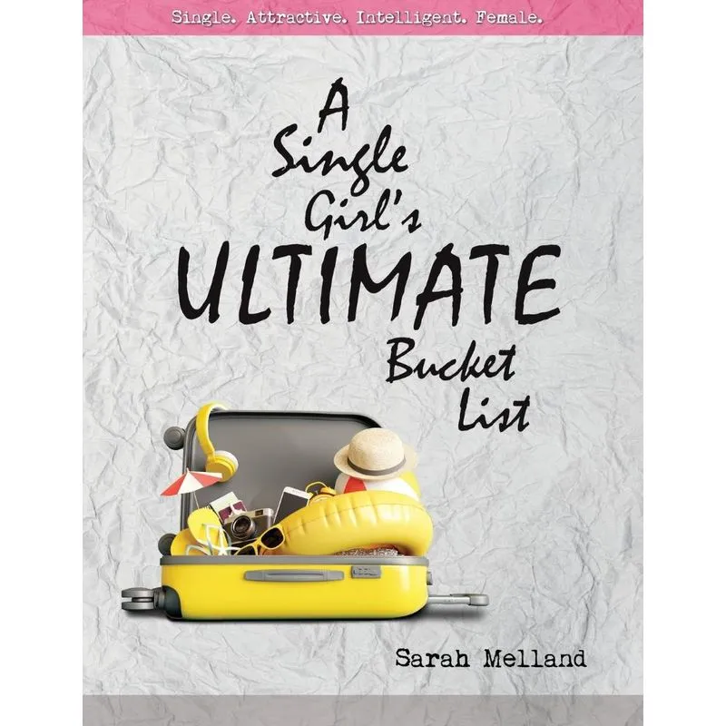 A Single Girls Ultimate Bucket List