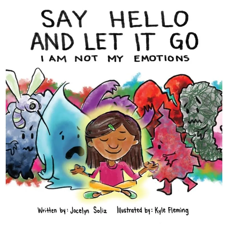 SAY HELLO AND LET IT GO