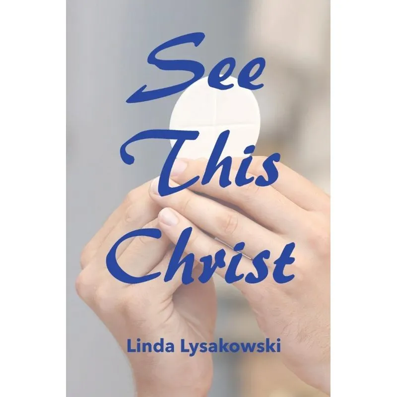 See This Christ