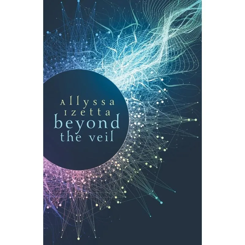 Beyond the Veil