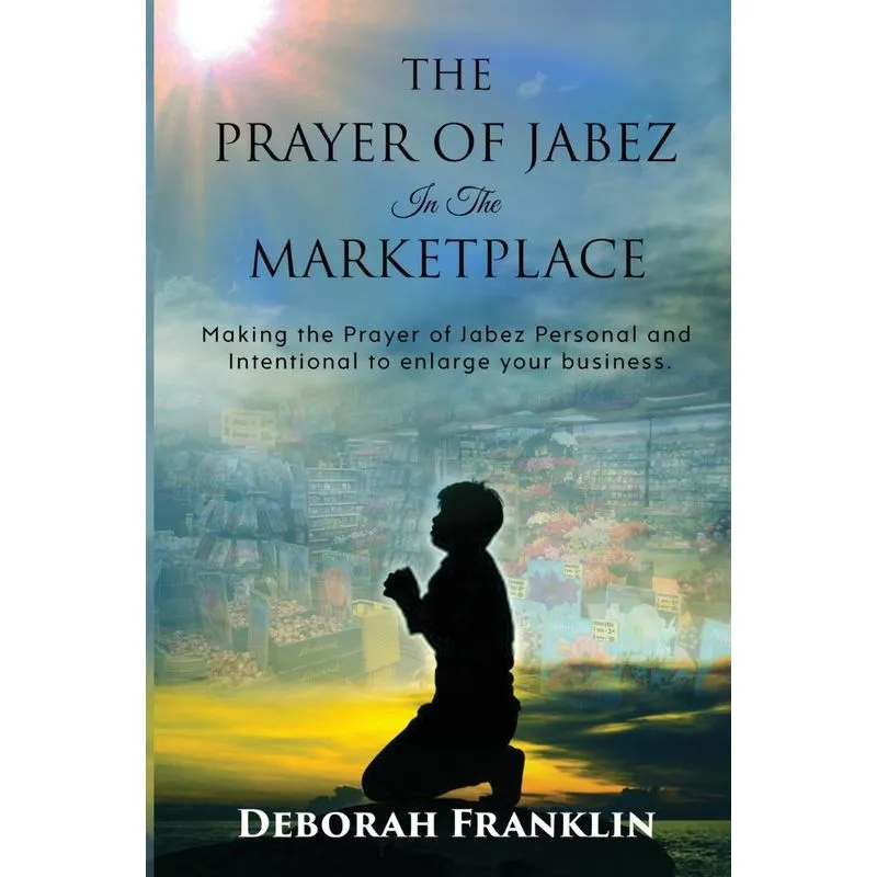 The Prayer of Jabez In The Marketplace