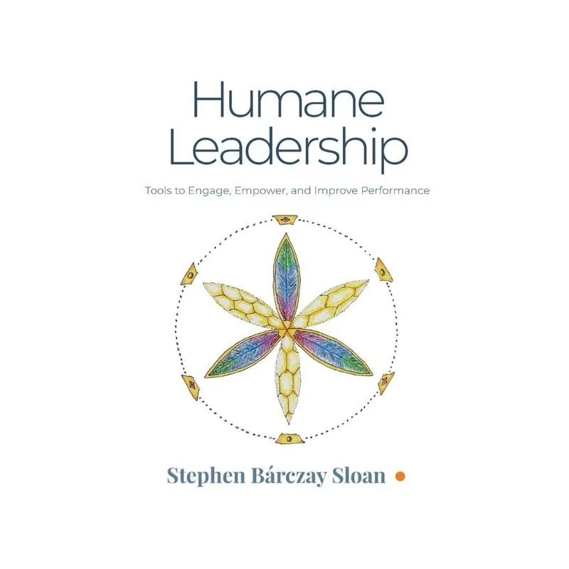 Humane Leadership