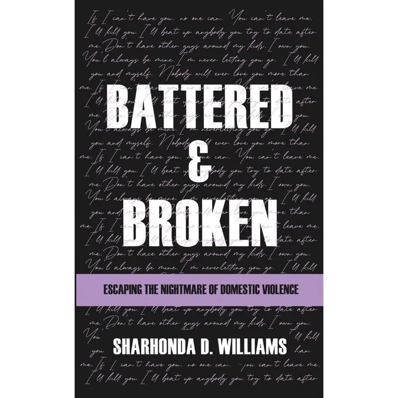 Batterered and Broken