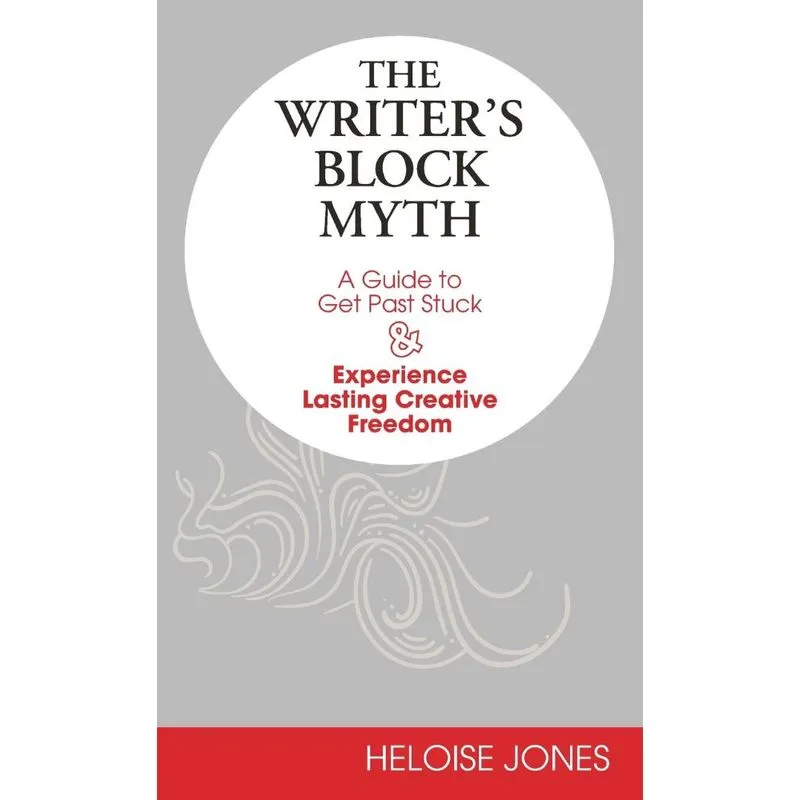 The Writers Block Myth
