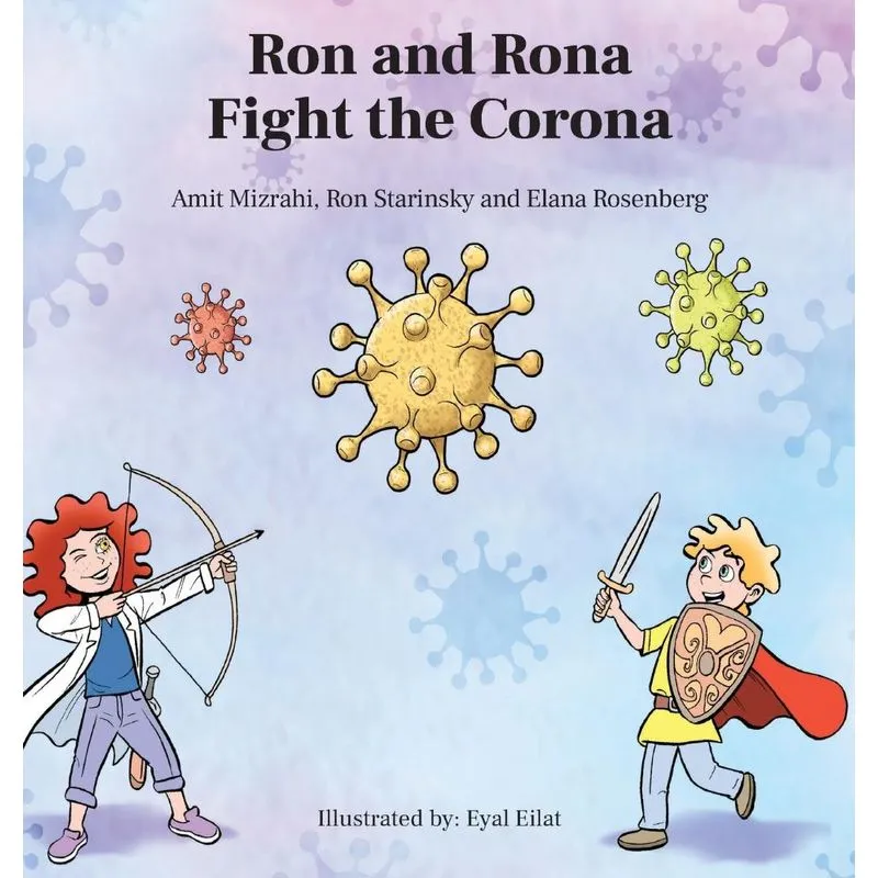 Ron and Rona Fight the Corona