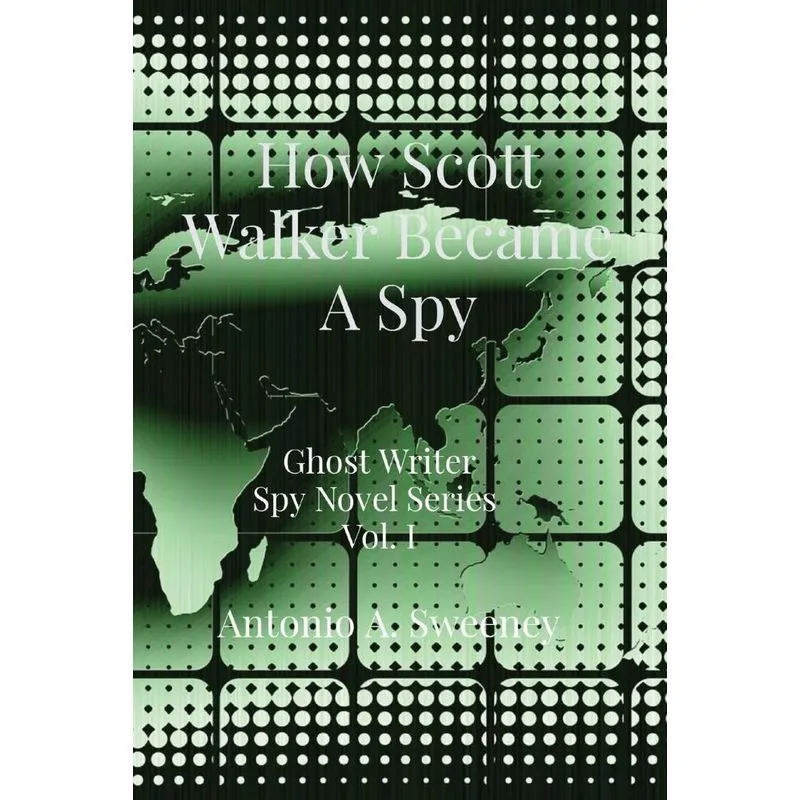 How Scott Walker Became A Spy