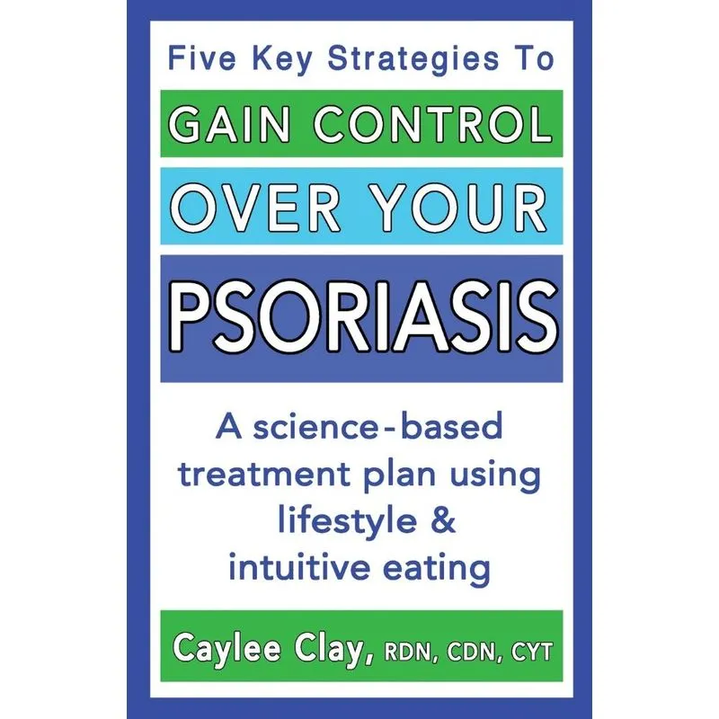 Gain Control Over Your Psoriasis