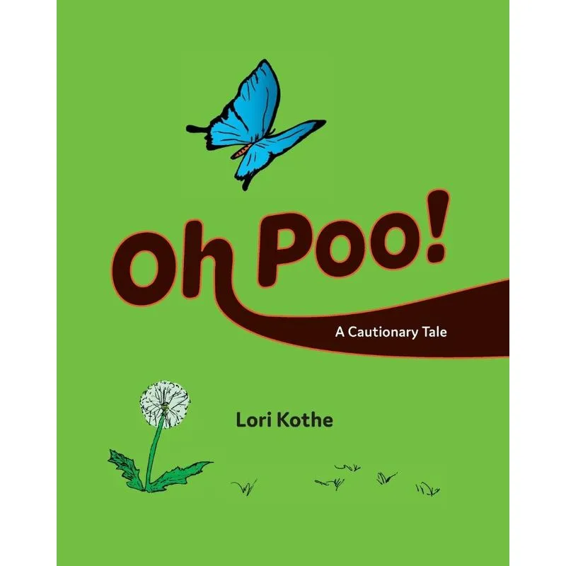 Oh Poo! A Cautionary Tale