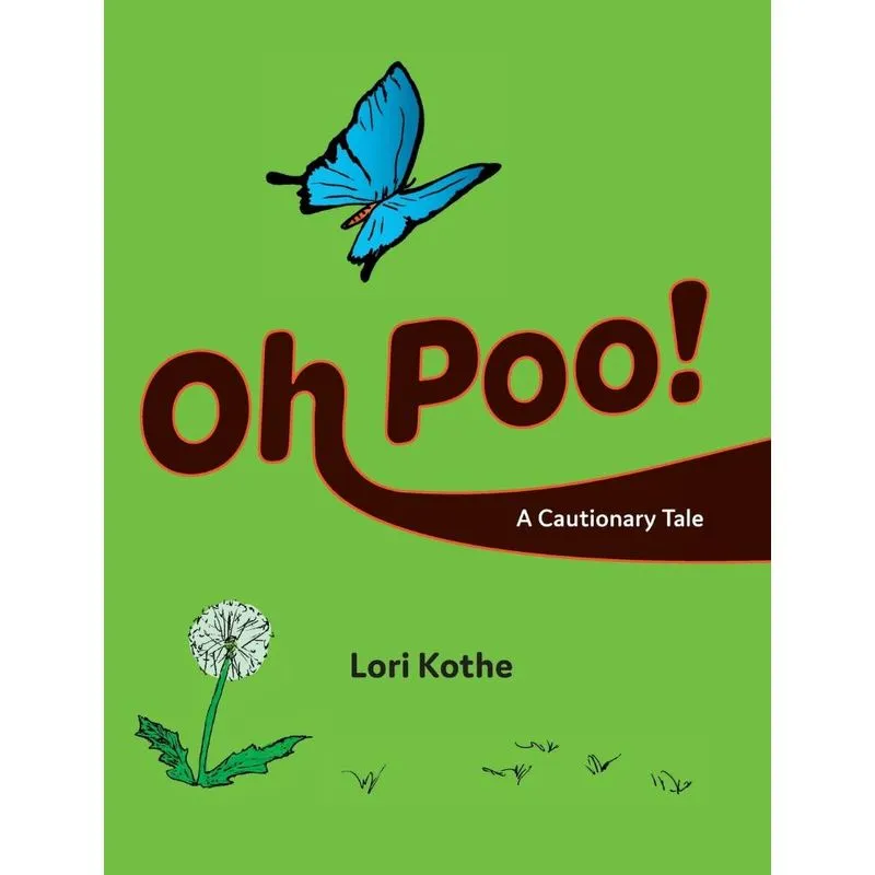 Oh Poo! A Cautionary Tale