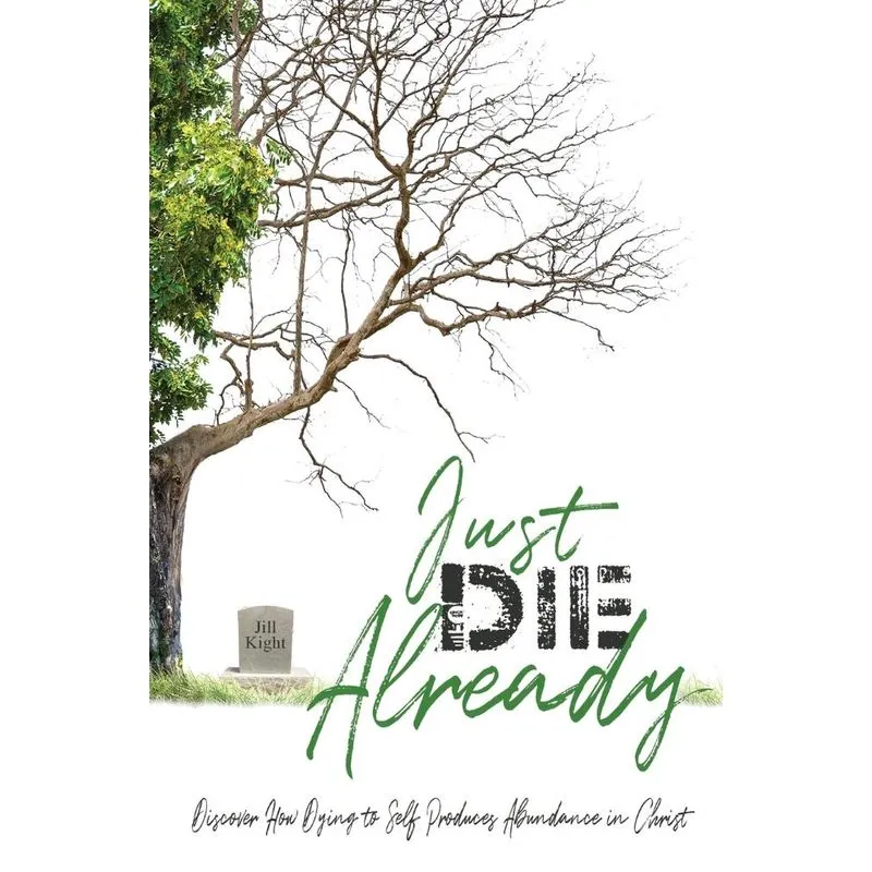 Just Die Already
