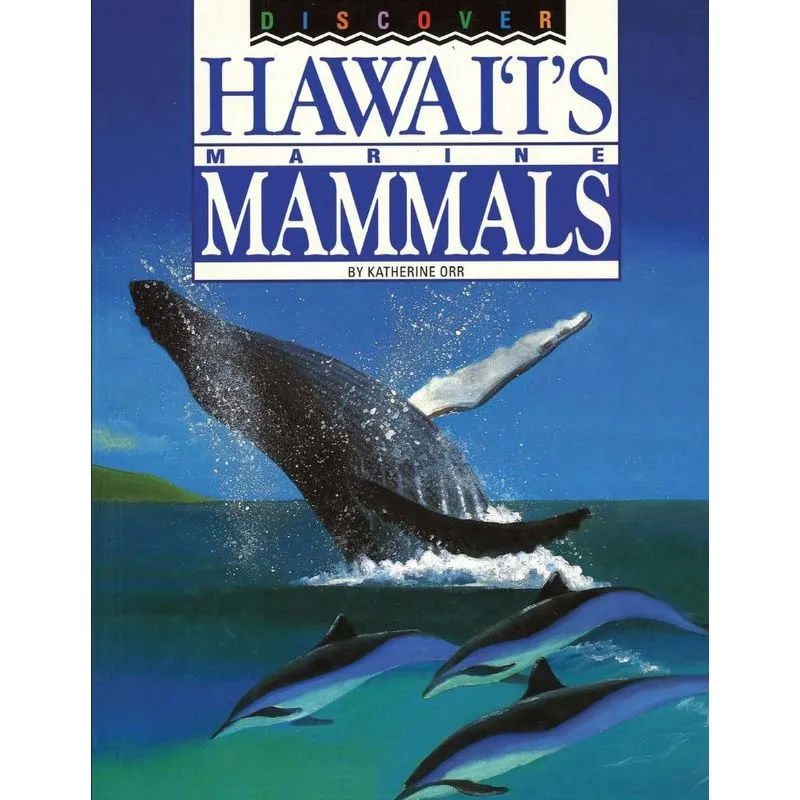 Discover Hawaiis Marine Mammals
