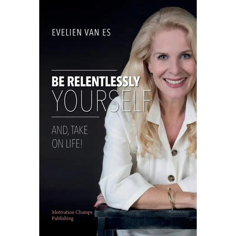 Be Relentlessly Yourself