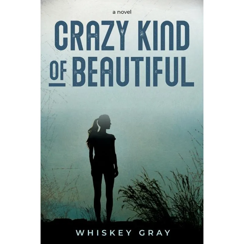 Crazy Kind of Beautiful