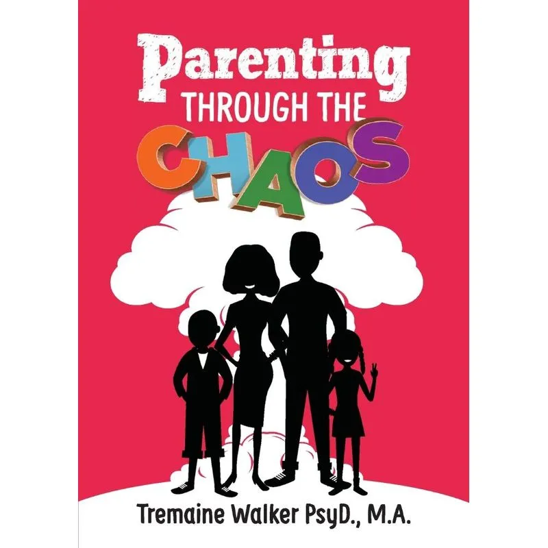 Parenting Through The Chaos