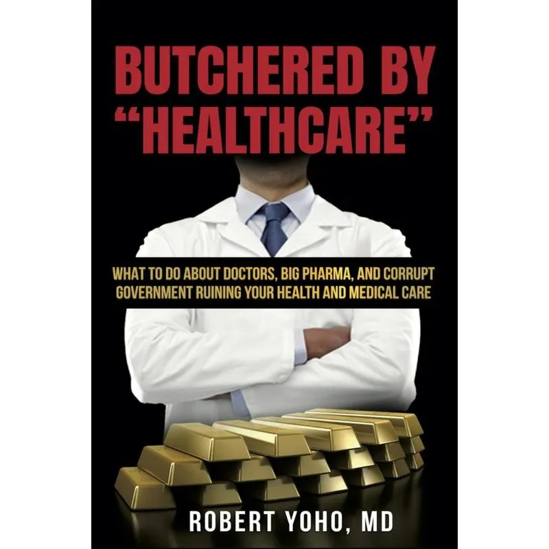 Butchered By Healthcare