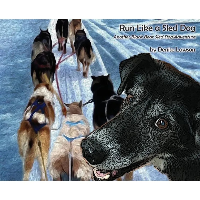Run Like a Sled Dog