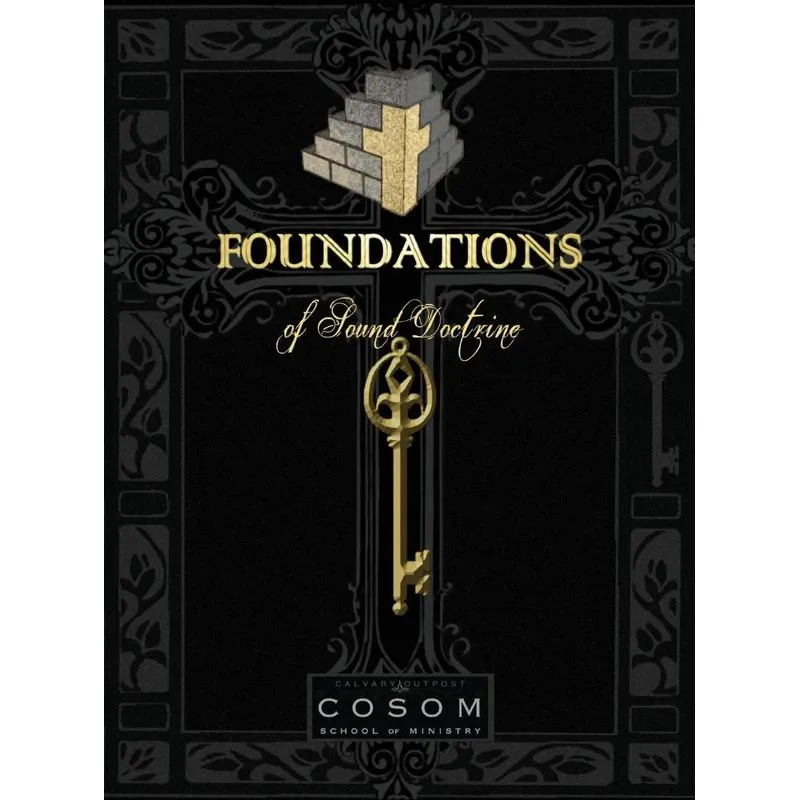 Foundations Of Sound Doctrine