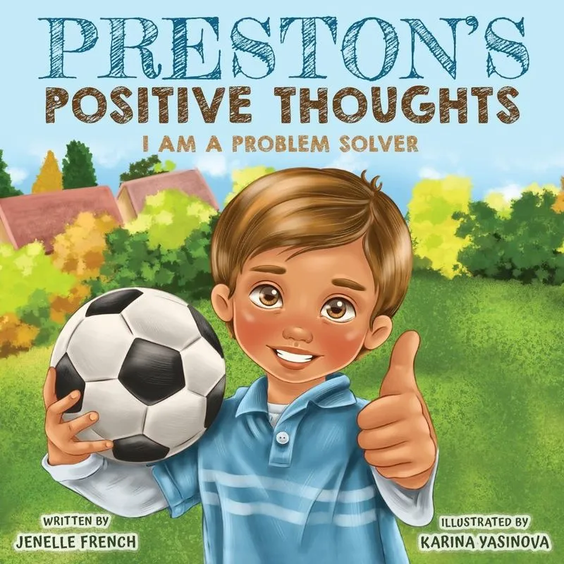 Prestons Positive Thoughts