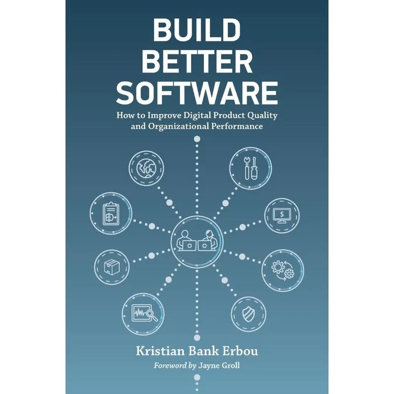 Build Better Software