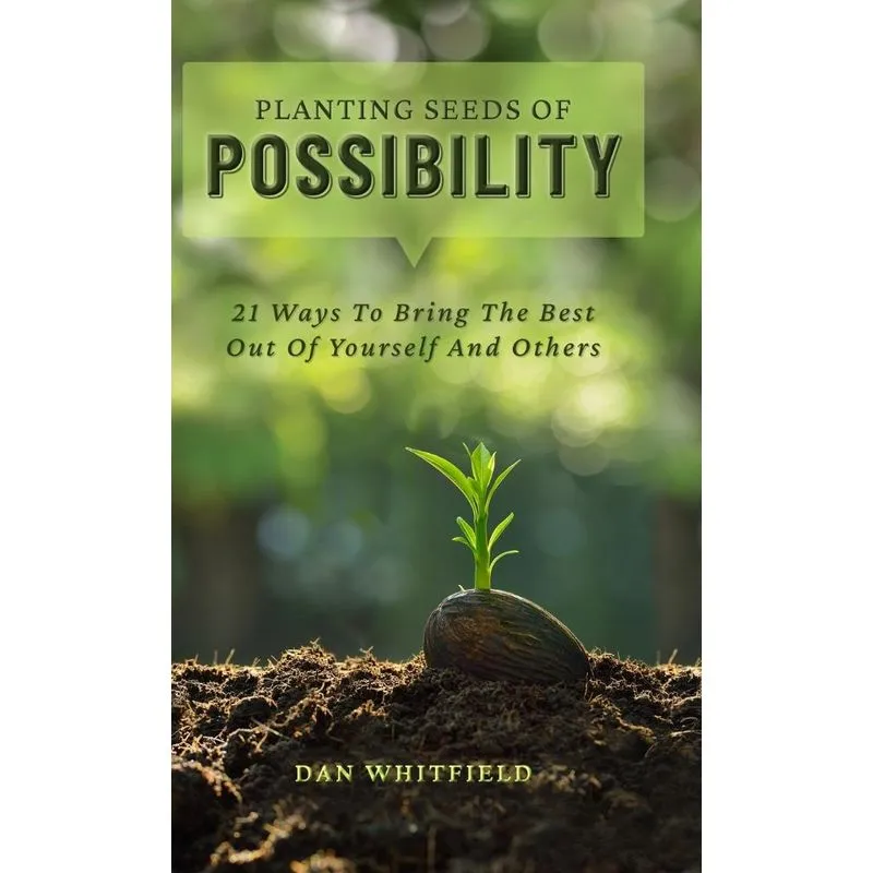 Planting Seeds Of Possibility
