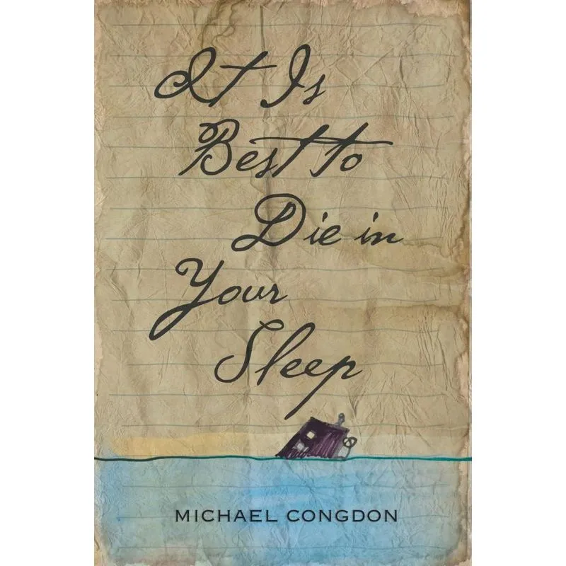 It Is Best to Die in Your Sleep