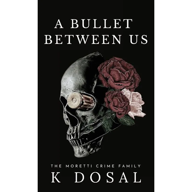 A Bullet Between Us