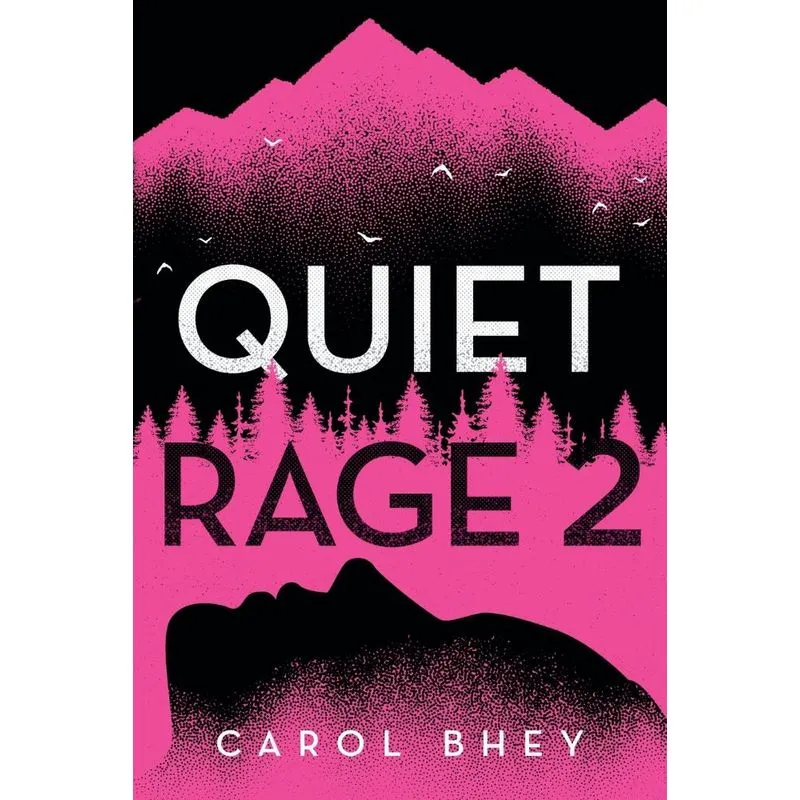 Quiet Rage 2