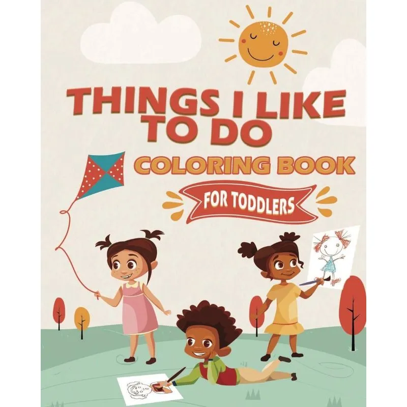 Things I Like To Do Coloring Book