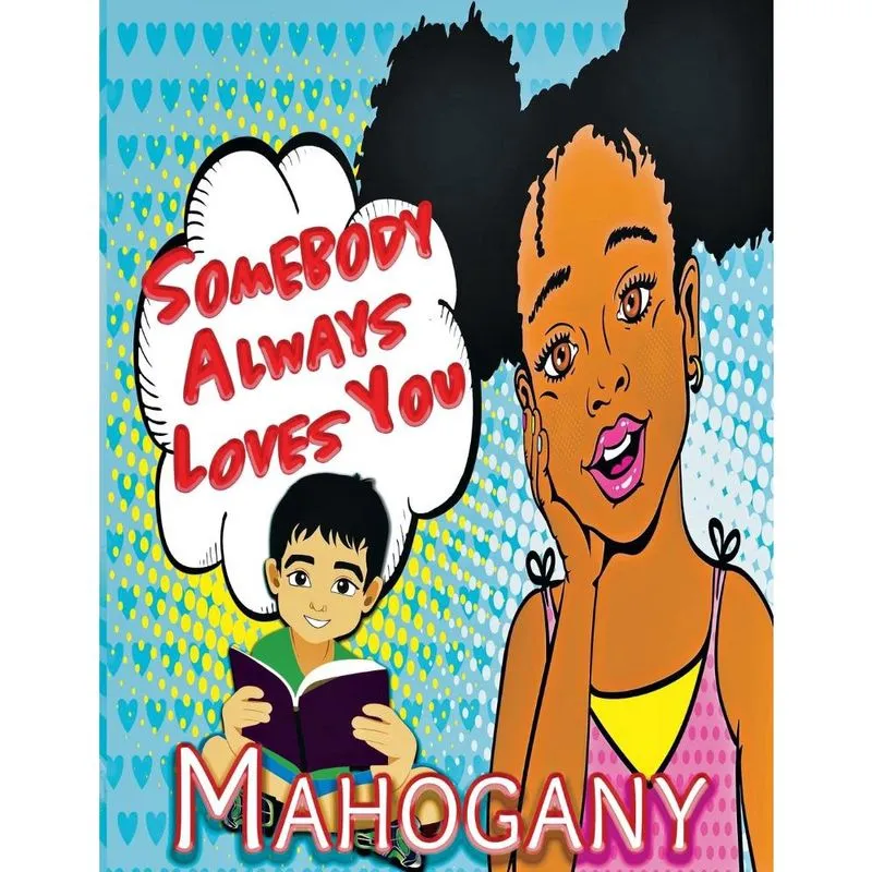 Somebody Always Loves You