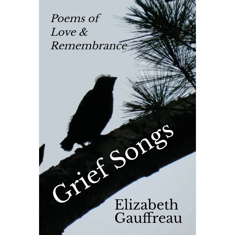 Grief Songs