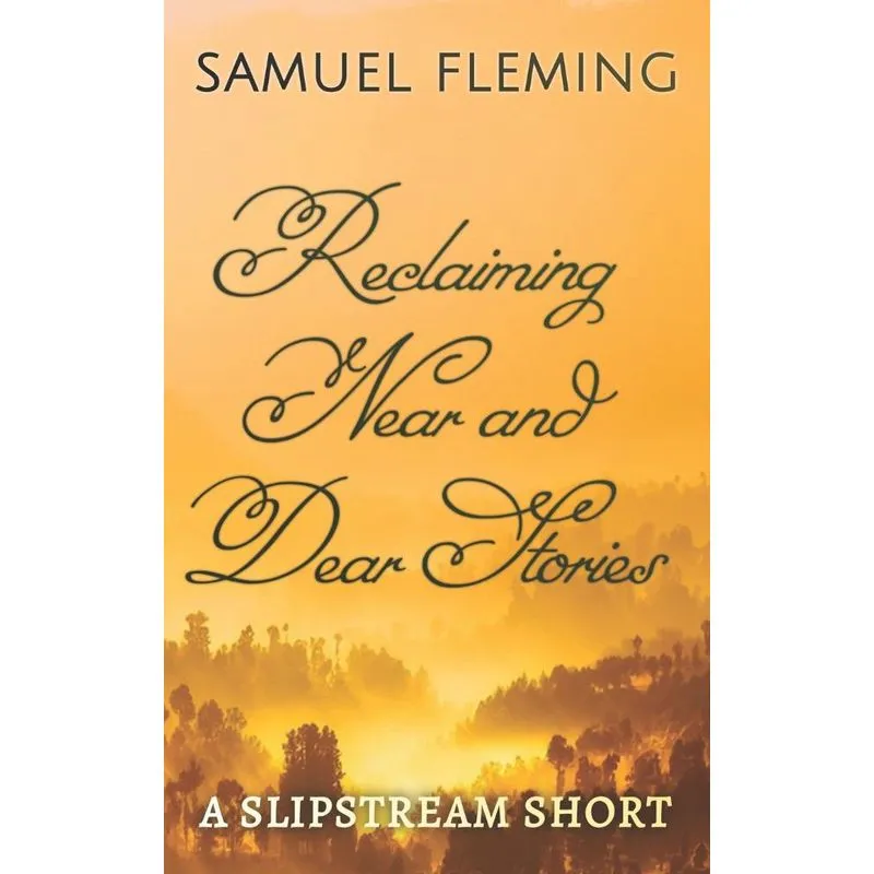 Reclaiming Near and Dear Stories