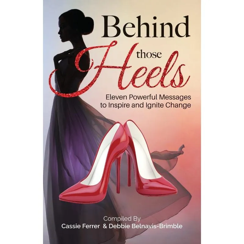 Behind those Heels