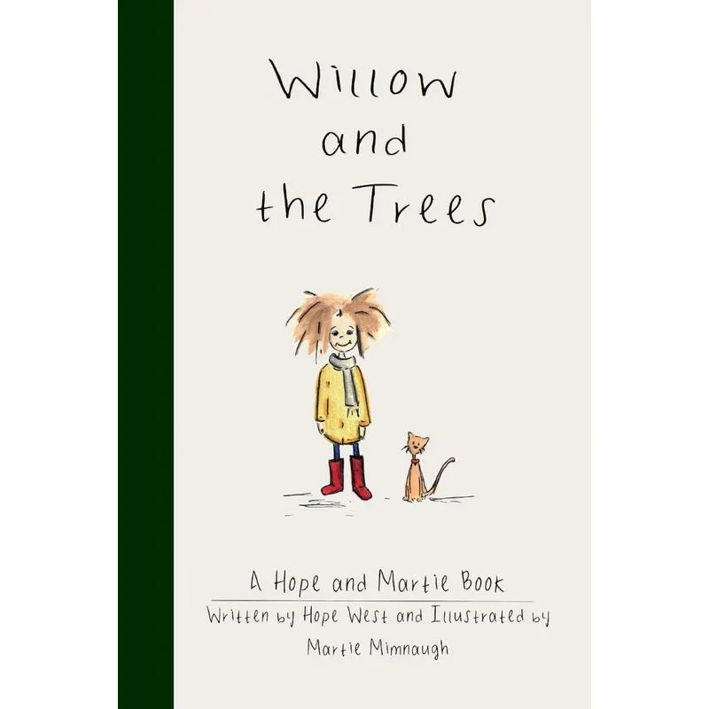 Willow and the Trees