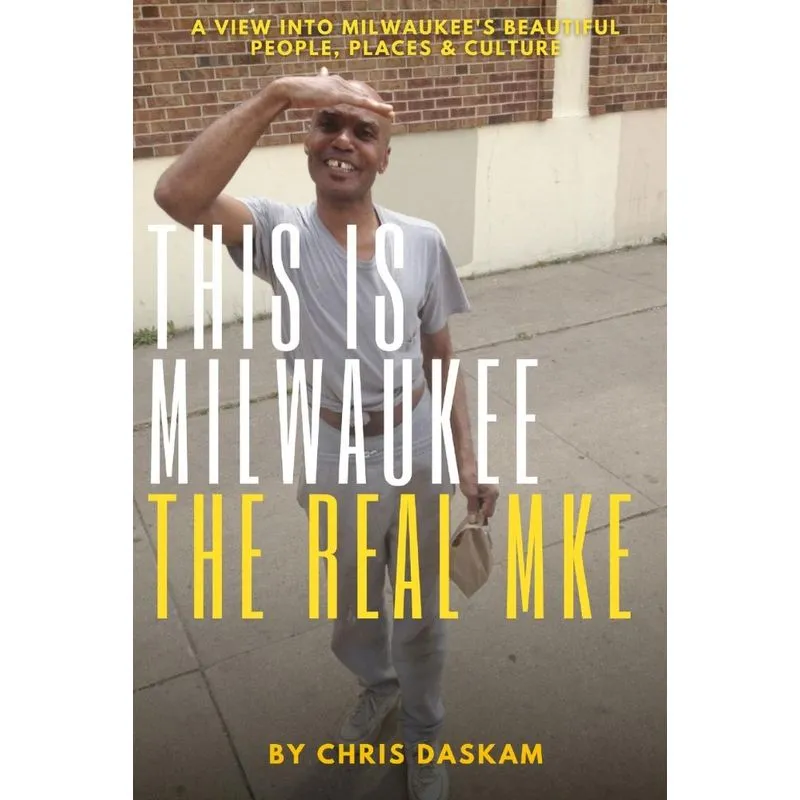 This is Milwaukee The Real MKE