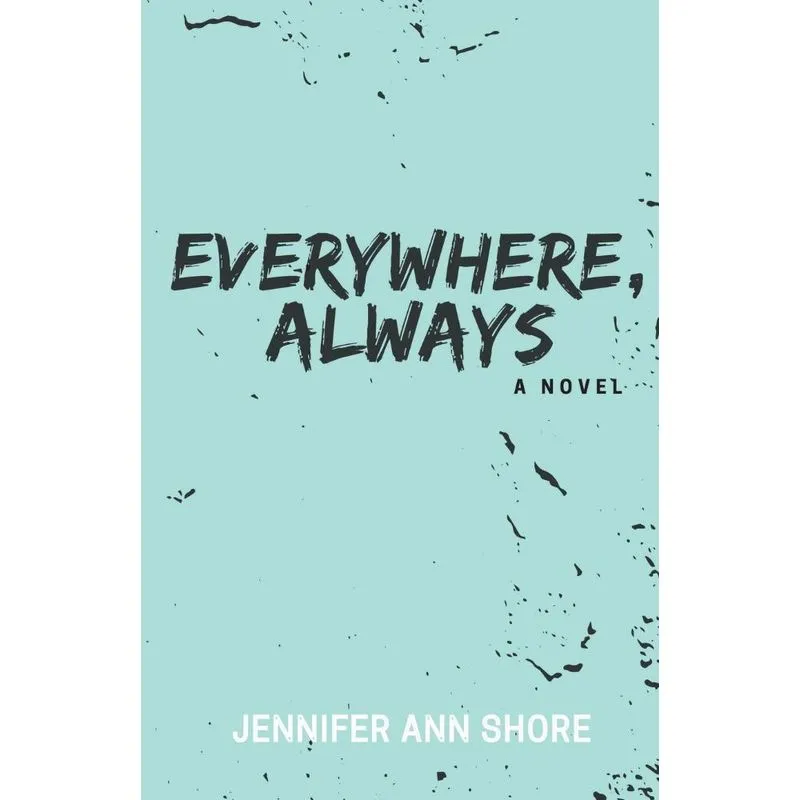 Everywhere, Always