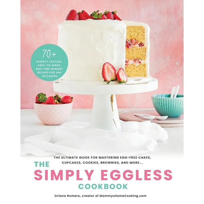 The Simply Eggless Cookbook