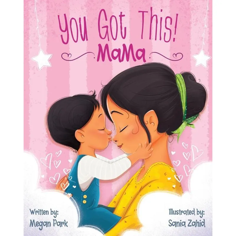 You Got This! Mama