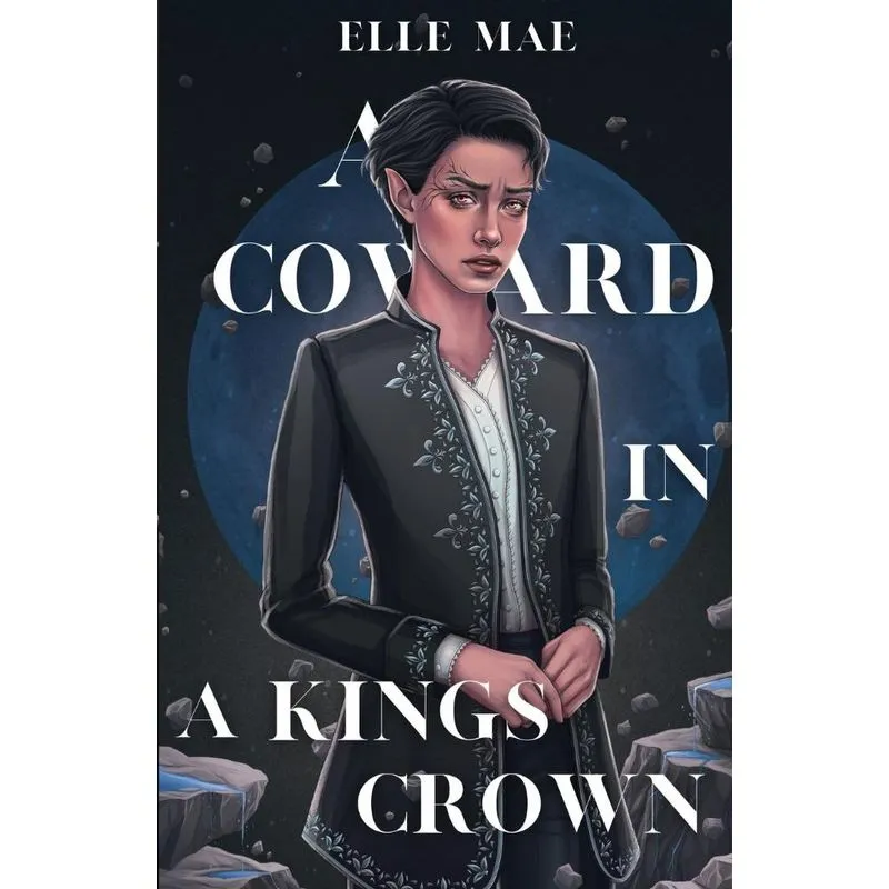 A Coward In A Kings Crown