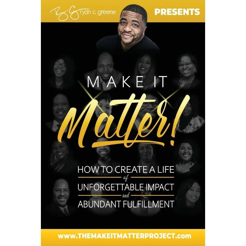 MAKE IT MATTER!