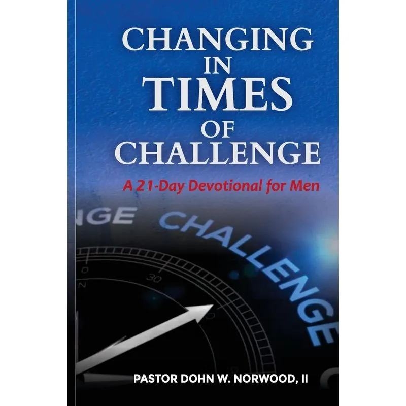 Changing in Times of Challenge