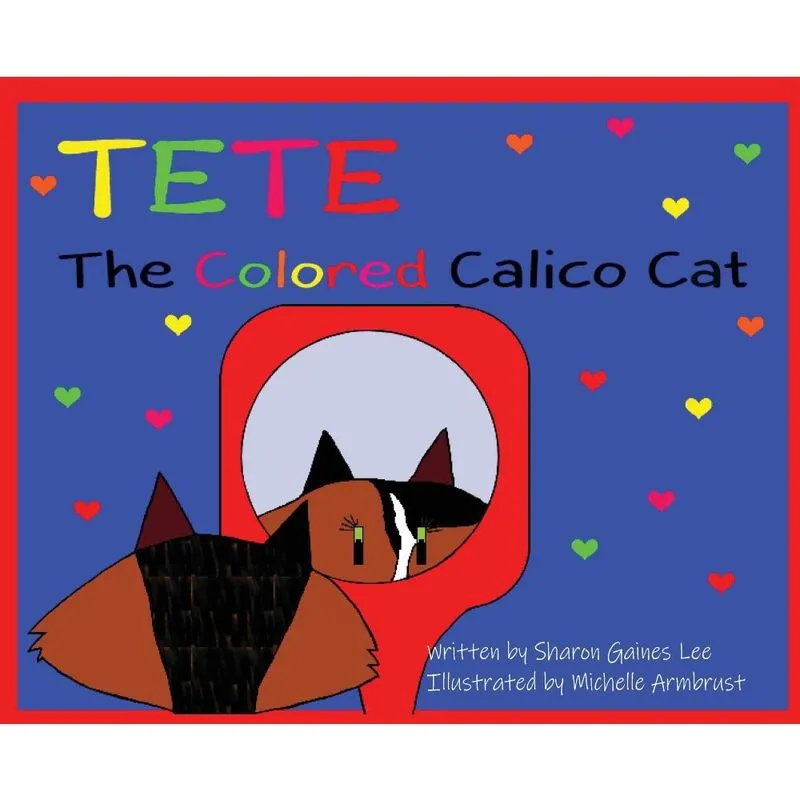 TeTe The Colored Calico Cat