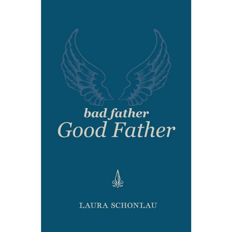 Bad Father Good Father
