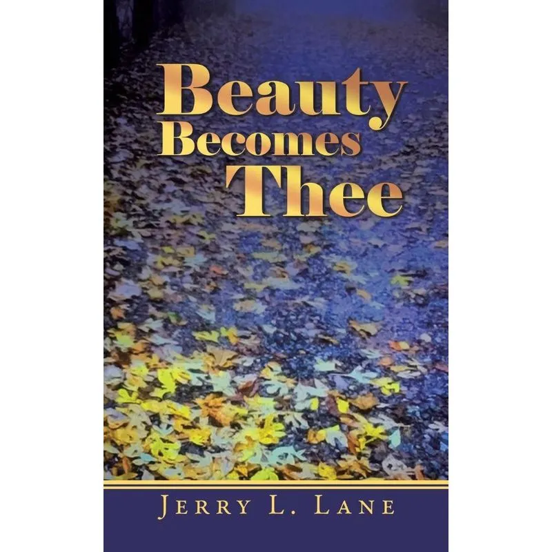 Beauty Becomes Thee